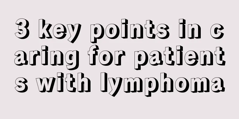 3 key points in caring for patients with lymphoma