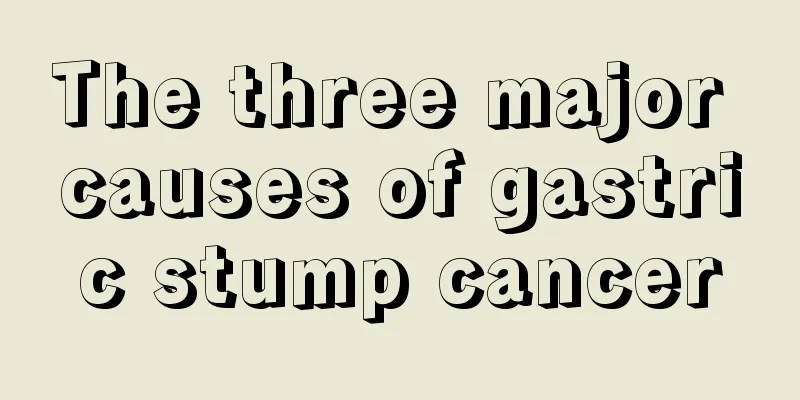 The three major causes of gastric stump cancer