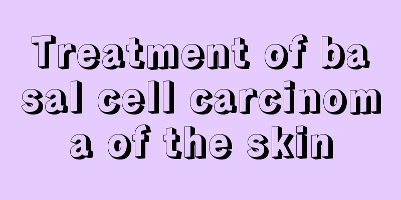 Treatment of basal cell carcinoma of the skin