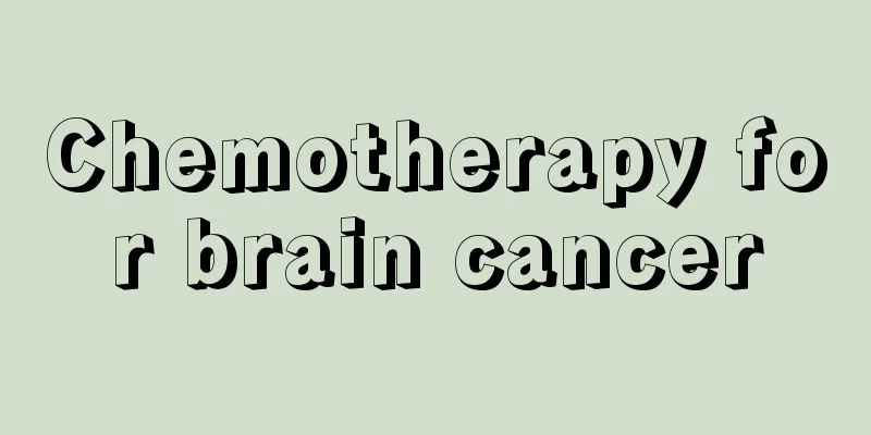 Chemotherapy for brain cancer