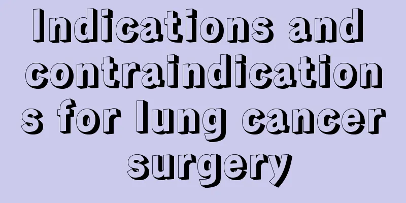 Indications and contraindications for lung cancer surgery