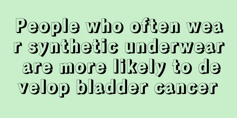 People who often wear synthetic underwear are more likely to develop bladder cancer