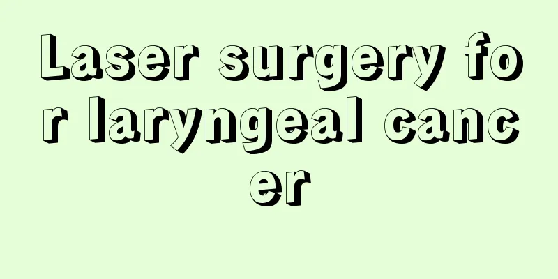 Laser surgery for laryngeal cancer
