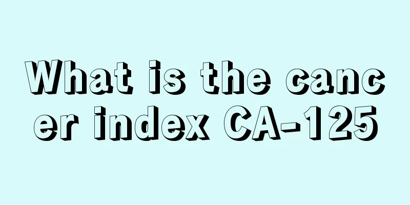 What is the cancer index CA-125