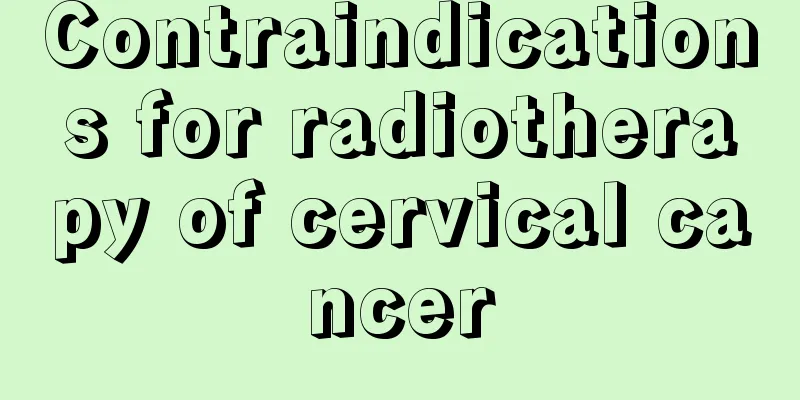 Contraindications for radiotherapy of cervical cancer