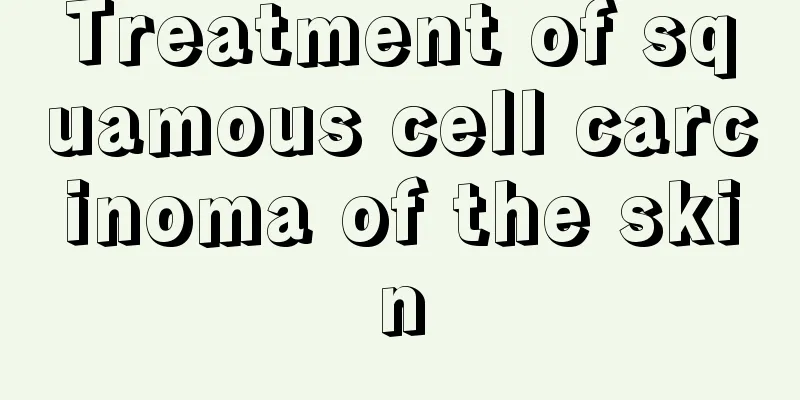 Treatment of squamous cell carcinoma of the skin