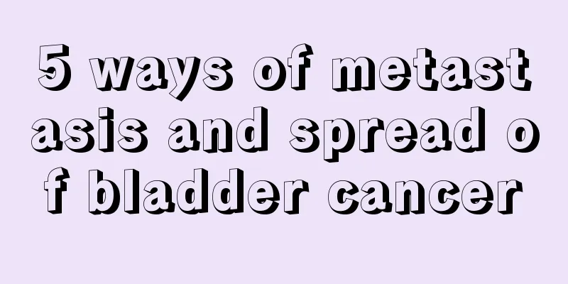 5 ways of metastasis and spread of bladder cancer