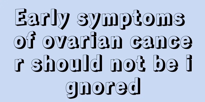 Early symptoms of ovarian cancer should not be ignored
