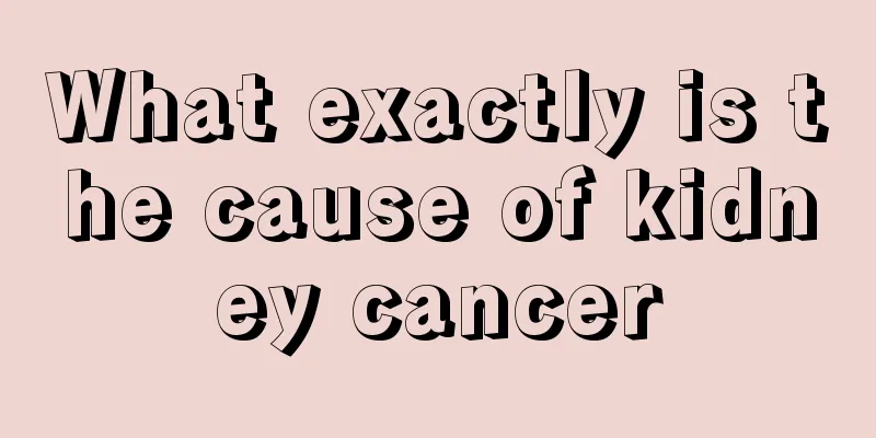 What exactly is the cause of kidney cancer