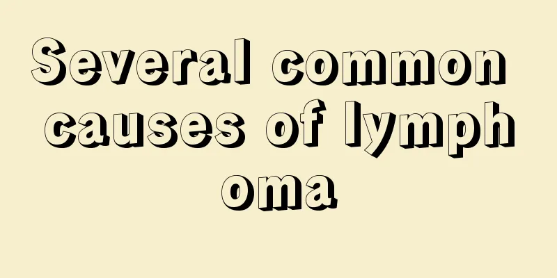 Several common causes of lymphoma
