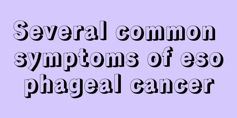 Several common symptoms of esophageal cancer