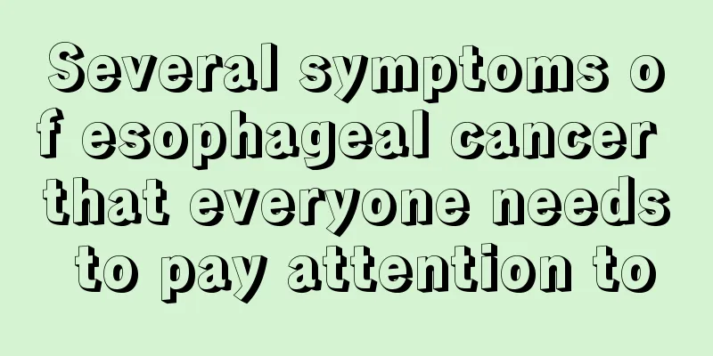 Several symptoms of esophageal cancer that everyone needs to pay attention to