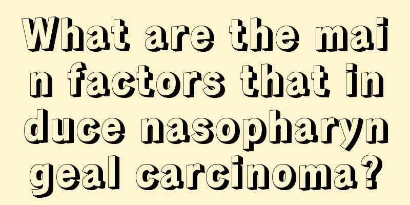 What are the main factors that induce nasopharyngeal carcinoma?