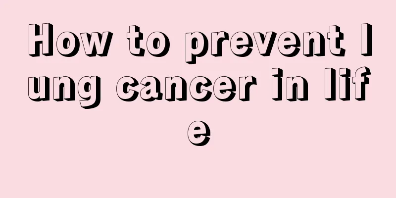 How to prevent lung cancer in life