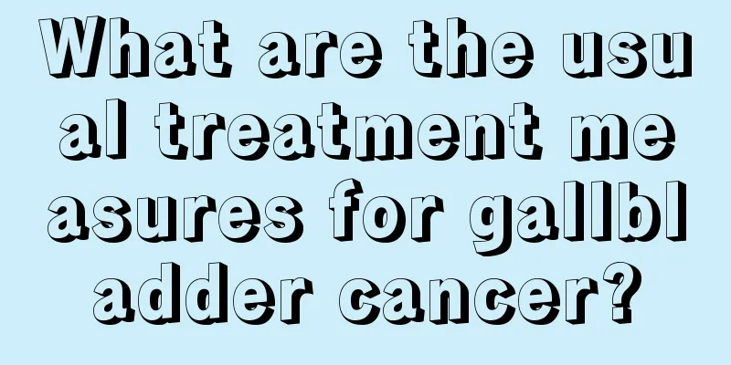 What are the usual treatment measures for gallbladder cancer?
