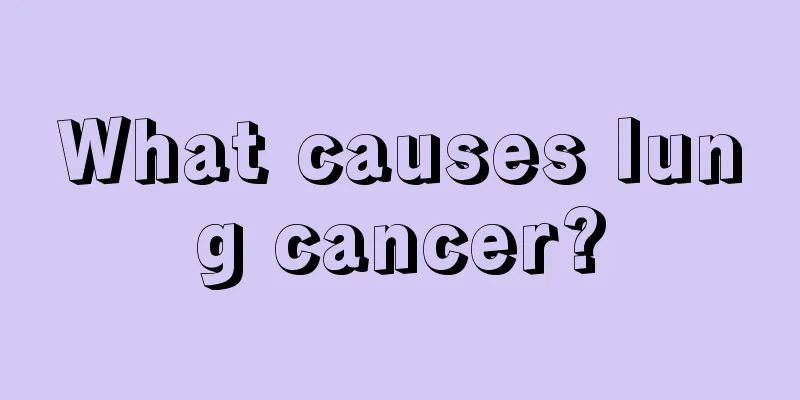What causes lung cancer?