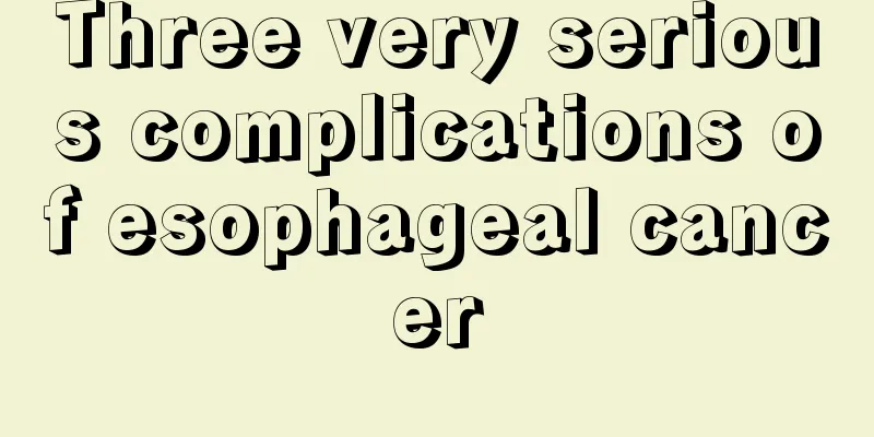 Three very serious complications of esophageal cancer