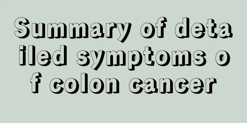 Summary of detailed symptoms of colon cancer