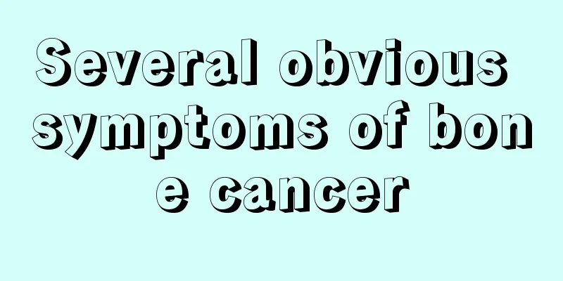 Several obvious symptoms of bone cancer
