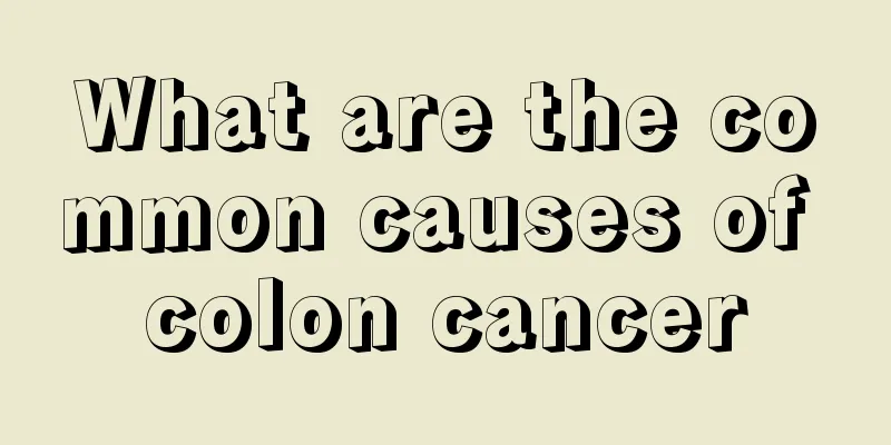 What are the common causes of colon cancer