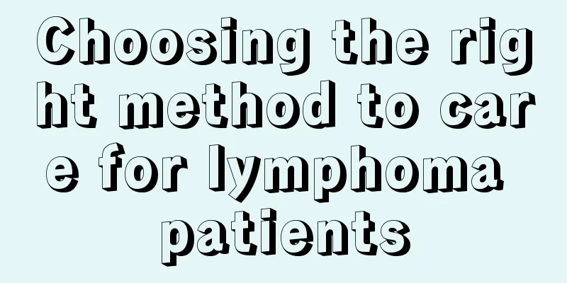 Choosing the right method to care for lymphoma patients