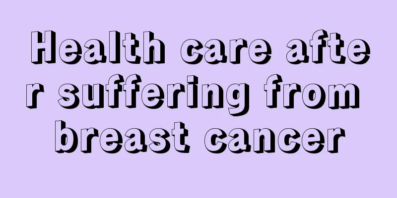 Health care after suffering from breast cancer