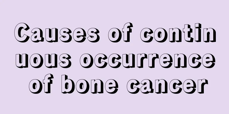 Causes of continuous occurrence of bone cancer
