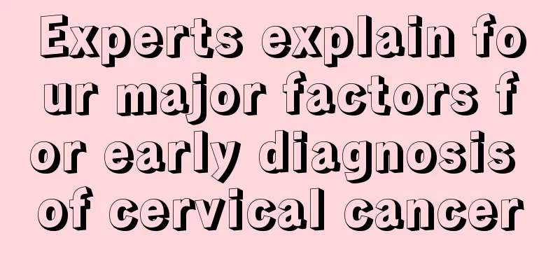 Experts explain four major factors for early diagnosis of cervical cancer
