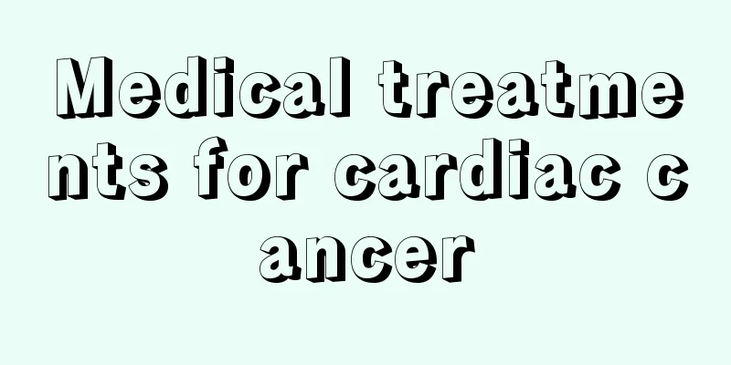 Medical treatments for cardiac cancer