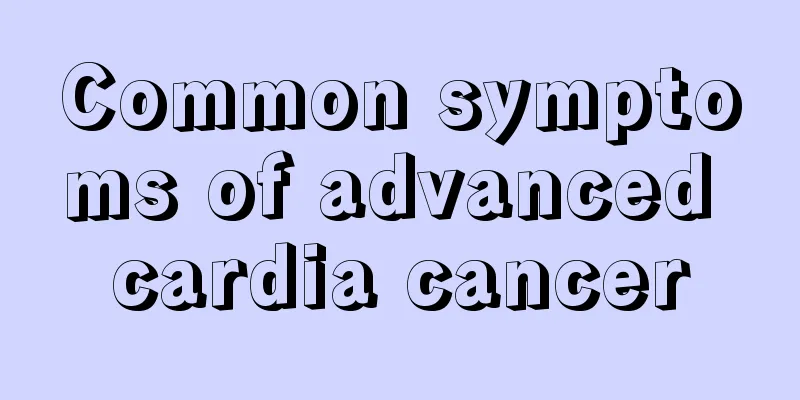 Common symptoms of advanced cardia cancer