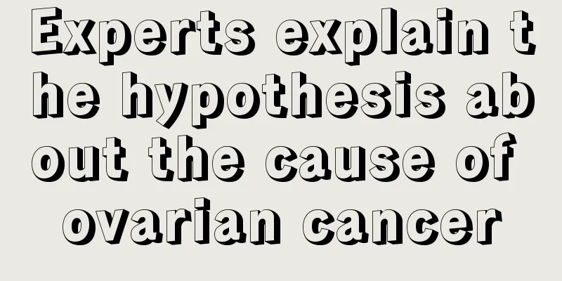 Experts explain the hypothesis about the cause of ovarian cancer