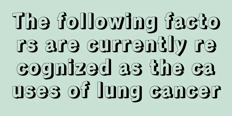 The following factors are currently recognized as the causes of lung cancer