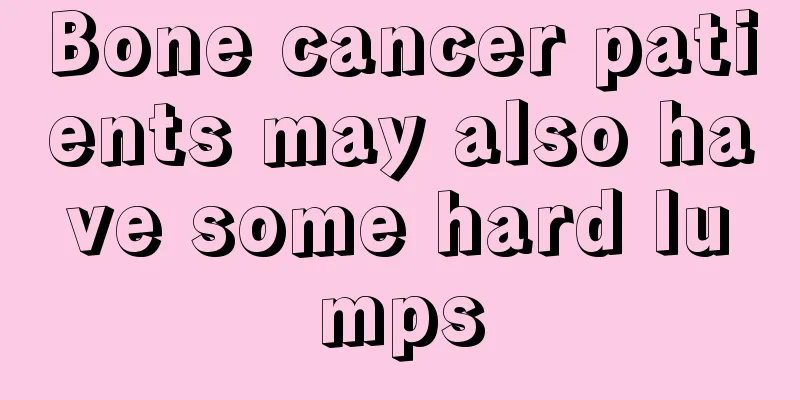 Bone cancer patients may also have some hard lumps