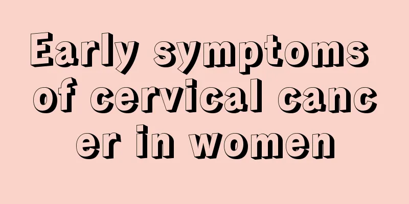 Early symptoms of cervical cancer in women