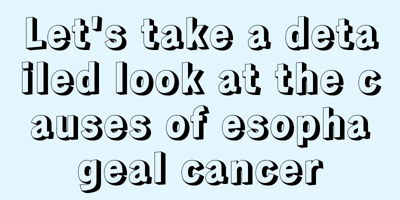 Let's take a detailed look at the causes of esophageal cancer