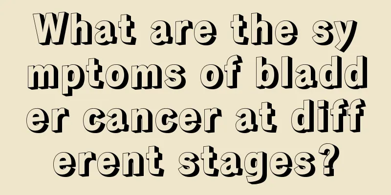 What are the symptoms of bladder cancer at different stages?