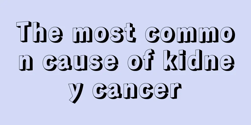 The most common cause of kidney cancer