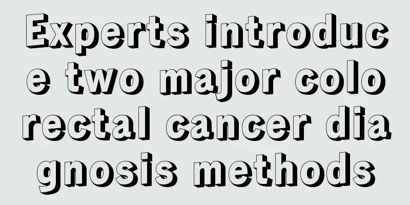 Experts introduce two major colorectal cancer diagnosis methods