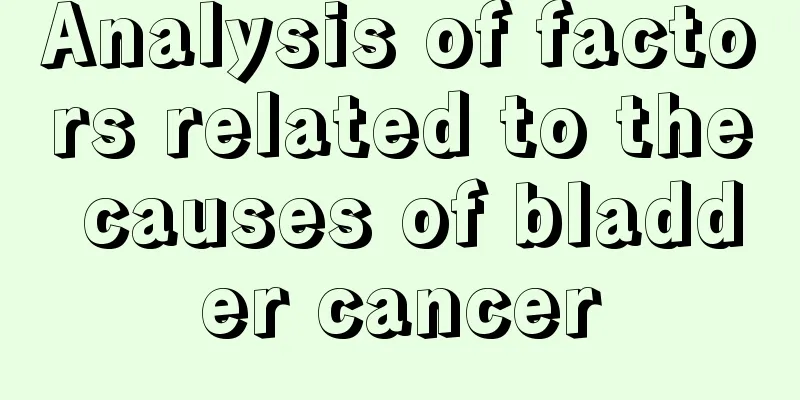 Analysis of factors related to the causes of bladder cancer