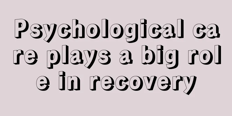 Psychological care plays a big role in recovery
