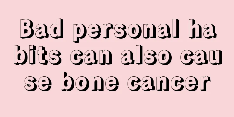 Bad personal habits can also cause bone cancer