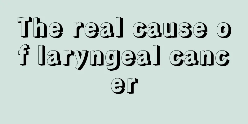The real cause of laryngeal cancer