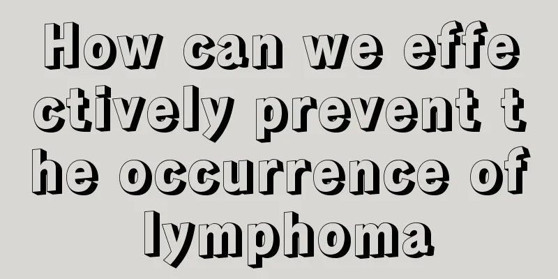 How can we effectively prevent the occurrence of lymphoma