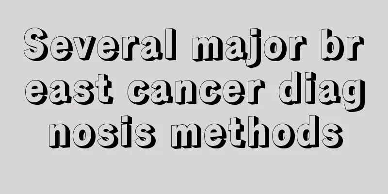Several major breast cancer diagnosis methods