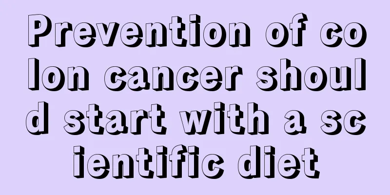 Prevention of colon cancer should start with a scientific diet