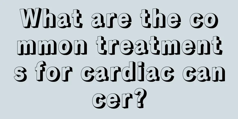 What are the common treatments for cardiac cancer?