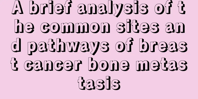 A brief analysis of the common sites and pathways of breast cancer bone metastasis
