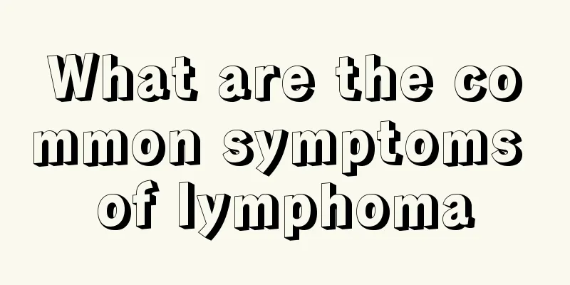 What are the common symptoms of lymphoma