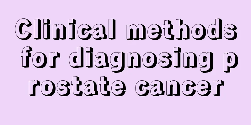 Clinical methods for diagnosing prostate cancer