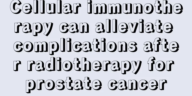 Cellular immunotherapy can alleviate complications after radiotherapy for prostate cancer